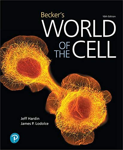 Test Bank for Becker's World of the Cell 10th Edition, Kindle Edition by Jeff Hardin - All Chapters Included - Latest 2023