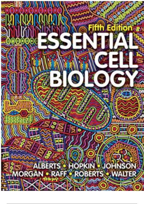 Test Bank for Essential Cell Biology 5th Edition Alberts Hopkin