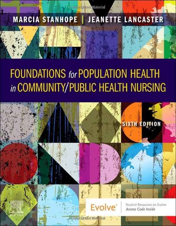 Test Bank for Foundations for Population Health in Community Public Health 6th Edition Marcia Stanhope