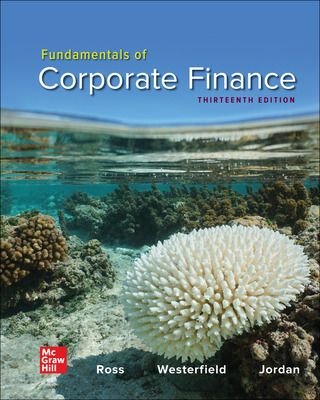 Test Bank for Fundamentals of Corporate Finance, 13th Edition by Stephen Ross