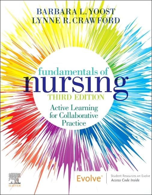 Test Bank for Fundamentals of Nursing Active Learning for Collaborative Practice 3rd Edition by Barbara L Yoost
