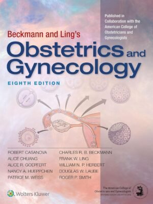 Test Bank for Beckmann and Ling's Obstetrics and Gynecology, 8th Edition