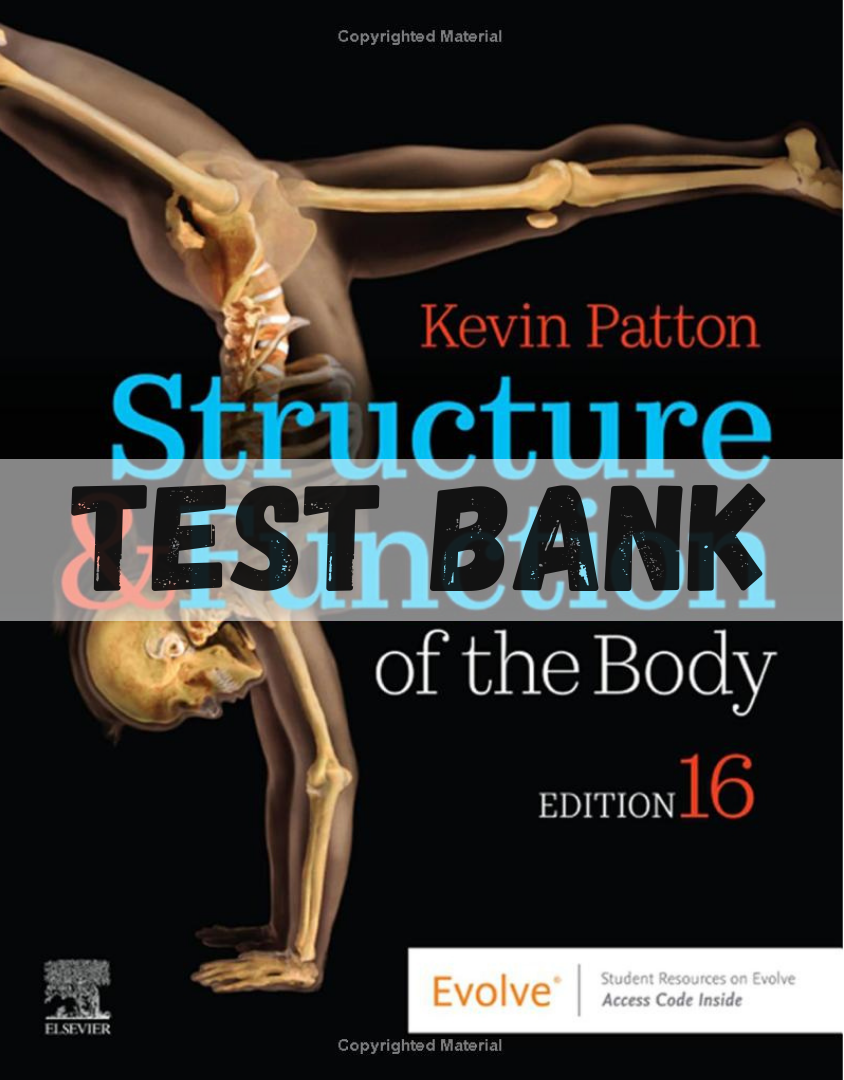 Test Bank for Structure and Function of the Body 16th Edition by Kevin T Patton